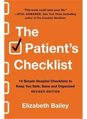 预订The Patient's Checklist:10 Simple Hospital Checklists to Keep You Safe, Sane, and Organised (Revised)