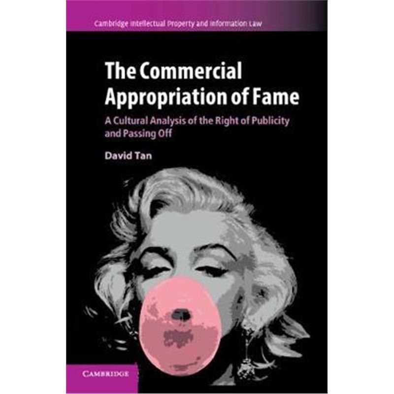 按需印刷不退不换 The Commercial Appropriation of Fame:A Cultural