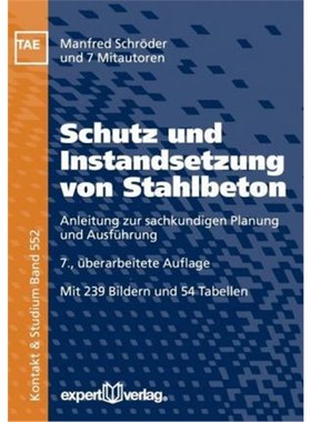 预订【德语】 Schutz und Instandsetzung von Stahlbeton:Anleitung zur sachkundigen Planung und Ausführung