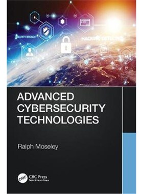 按需印刷不退不换Advanced Cybersecurity Technologies[9780367562328]
