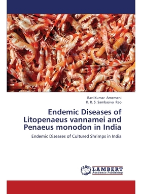 按需印刷Endemic Diseases of Litopenaeus Vannamei and Penaeus Monodon in India[9783659176456]