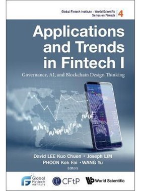预订Applications And Trends In Fintech I: Governance, Ai, And Blockchain Design Thinking