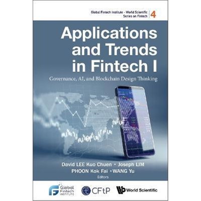 预订Applications And Trends In Fintech I: Governance, Ai, And Blockchain Design Thinking