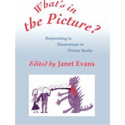 按需印刷不退不换What's in the Picture?:Responding to Illustrations in Picture Books[9781853963797]