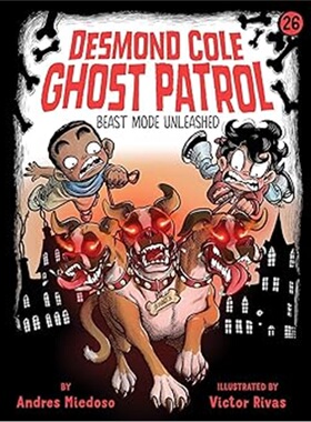 现货Beast Mode Unleashed (Desmond Cole Ghost Patrol?#26)[9781665966726]上海外文
