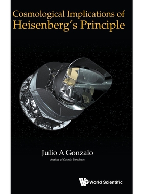 按需印刷Cosmological Implications of Heisenberg's Principle[9789814675376]