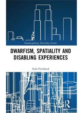 按需印刷Dwarfism, Spatiality and Disabling Experiences[9780367459062]
