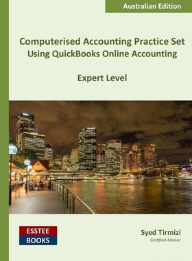 按需印刷Computerised Accounting Practice Set Using QuickBooks Online Accounting[9780994598851]