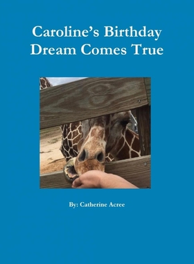 按需印刷Caroline's Birthday Dream Comes True[9780359190652]