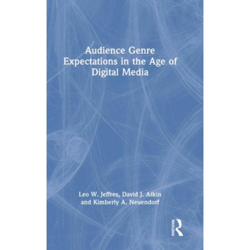 按需印刷不退不换TF Audience Genre Expectations in the Age of Digital Media[9781032207094]
