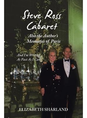 按需印刷Steve Ross Cabaret Also the Author's Memories of Paris[9781663216335]