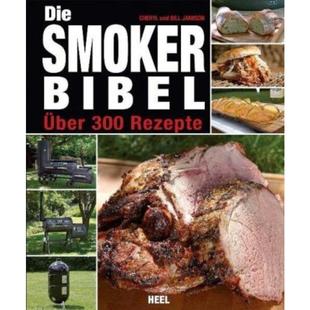 Smoker Die Bibel Über Rezepte 预订 300 德语