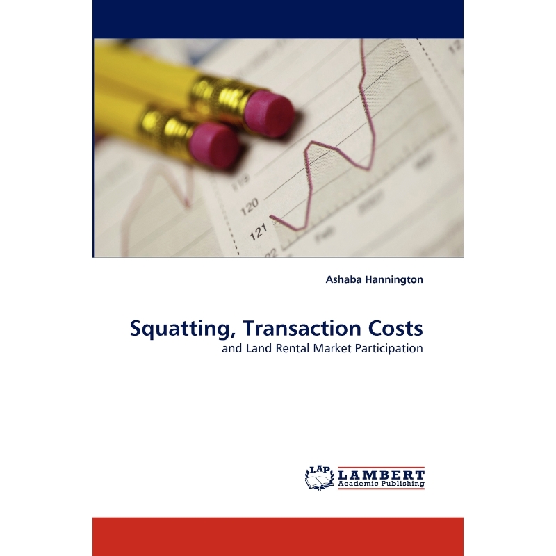 按需印刷Squatting, Transaction Costs[9783844324686] 书籍/杂志/报纸 原版其它 原图主图