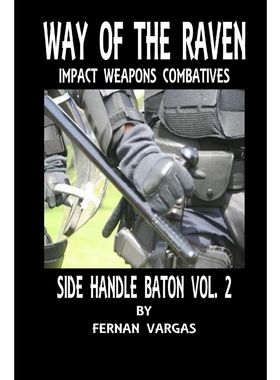 按需印刷Way of the Raven Side Handle Baton Volume Two[9781387590407]