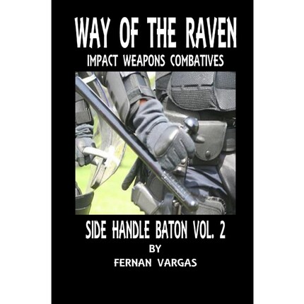 按需印刷Way of the Raven Side Handle Baton Volume Two[9781387590407]