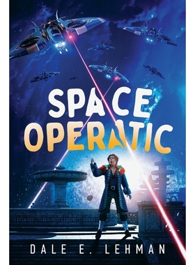 按需印刷Space Operatic[9781940135946]