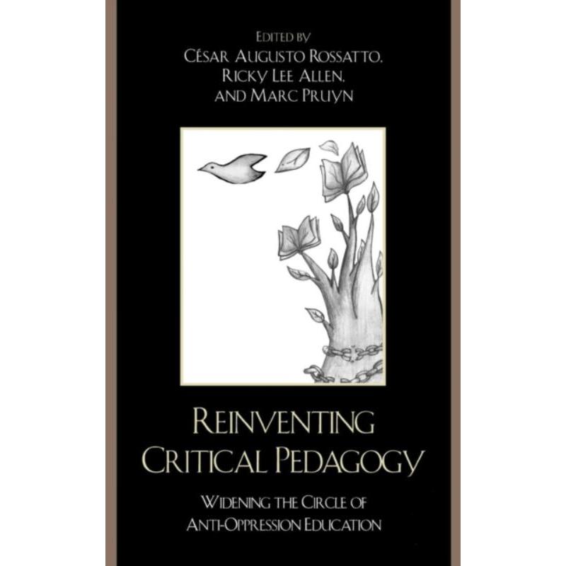 按需印刷Reinventing Critical Pedagogy[9780742538870]