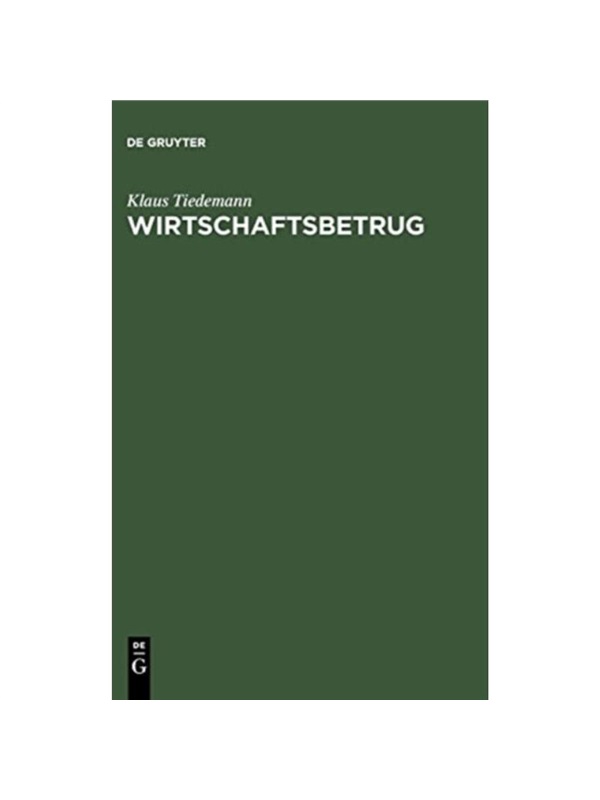 预订【德语】Wirtschaftsbetrug:Sondertatbest?nde bei Kapitalanlage und Betriebskredit, Subventionen, Transport und Sachve