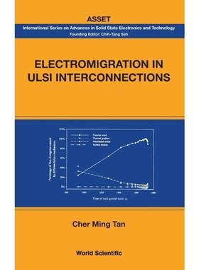 按需印刷ELECTROMIGRATION IN ULSI INTERCONNECTIONS[9789814273329]