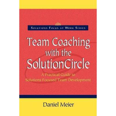 按需印刷Team Coaching with the Solution Circle[9780954974916]