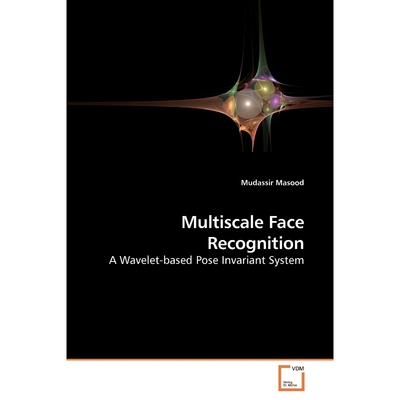 按需印刷Multiscale Face Recognition[9783639231281]