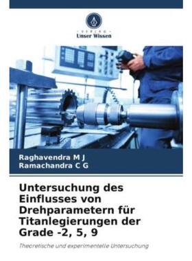 预订【德语】 Untersuchung des Einflusses von Drehparametern für Titanlegierungen der Grade -2, 5