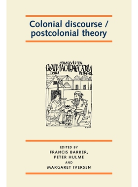 按需印刷不退不换Colonial Discourse/ Postcolonial Theory[9780719048760]