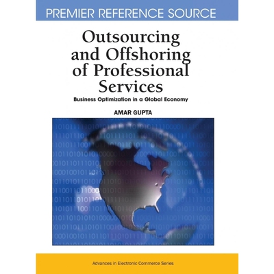 按需印刷不退不换Outsourcing and Offshoring of Professional Services[9781599049724]