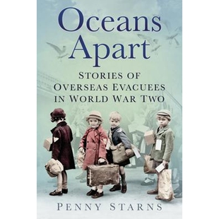 预订Oceans Apart:Stories of Overseas Evacuees in World War Two