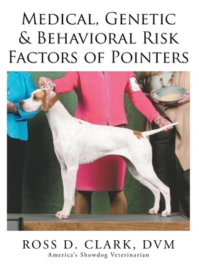 预订Medical, Genetic & Behavioral Risk Factors of Pointers