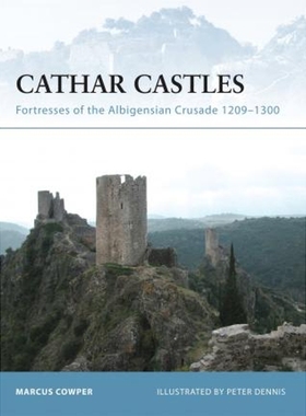 预订Cathar Castles:Fortresses of the Albigensian Crusade 1209-1300