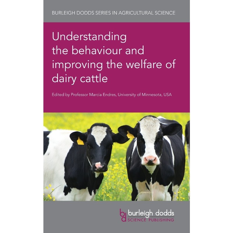 按需印刷不退不换Understanding the Behaviour and Improving the Welfare of Dairy Cattle[9781786764591]