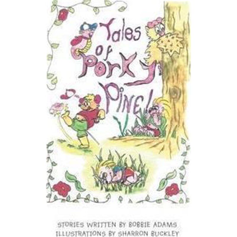 按需印刷不退不换Tales of Porky Pine[9781504937559]