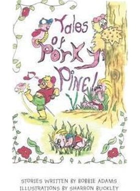 按需印刷Tales of Porky Pine[9781504937559]