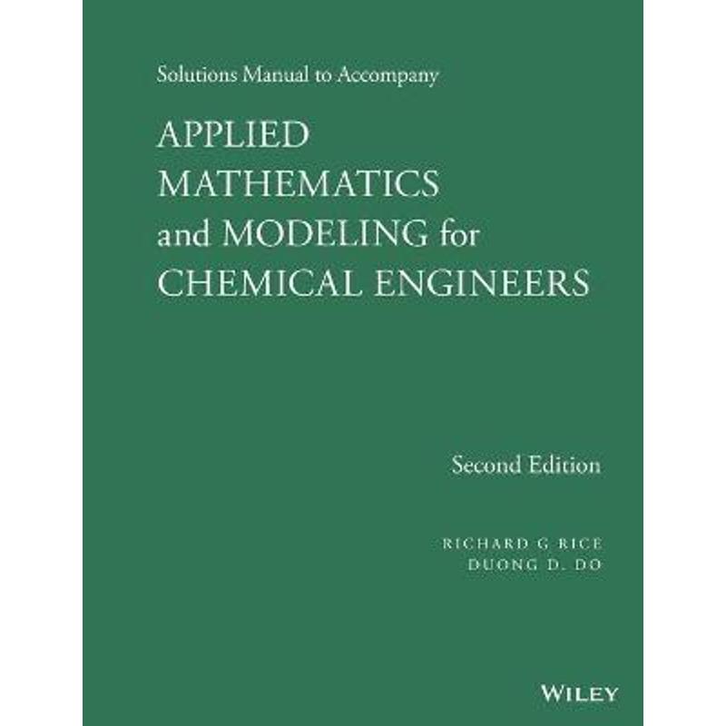 按需印刷Solutions Manual to Accompany Applied Mathematics and Modeling for Chemical Engineers[9781118804766]