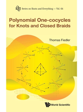 按需印刷不退不换Polynomial One-cocycles for Knots and Closed Braids[9789811210297]