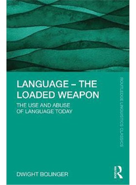 按需印刷Language - The Loaded Weapon:The Use and Abuse of Language Today[9781032048949]