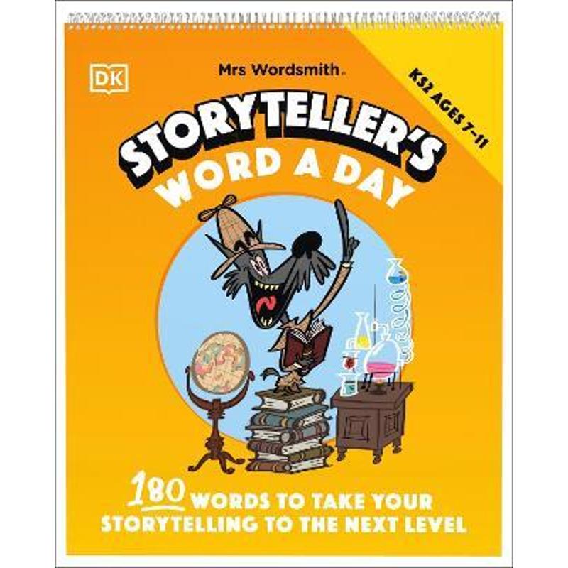 预订Mrs Wordsmith Storyteller's Word A Day, Ages 7-11(Key Stage 2):180 Words To Take Your Storytelling To The Next Leve