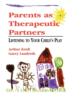 按需印刷不退不换Parents as Therapeutic Partners[9780765701060]