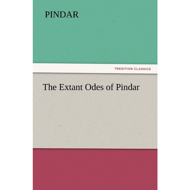 按需印刷不退不换The Extant Odes of Pindar[9783842426054]