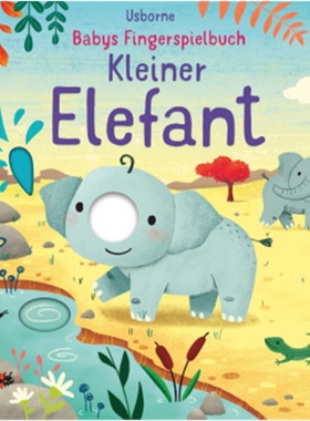 预订【德语】 Babys Fingerspielbuch: Kleiner Elefant[9781789415377]
