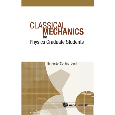 按需印刷不退不换Classical Mechanics for Physics Graduate Students[9789810236250]