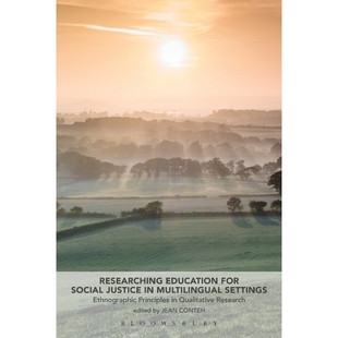 Social Justice 9781350002647 Education Settings for Multilingual 按需印刷Researching