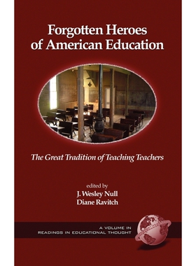 按需印刷不退不换Forgotten Heroes of American Education[9781593114480]