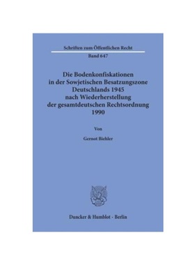 预订【德语】Die Bodenkonfiskationen in der Sowjetischen Besatzungszone Deutschlands 1945 nach Wiederherstellung der gesa