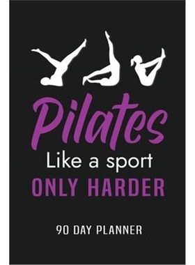 按需印刷Pilates Like a Sport Only Harder 90 Day Planner[9781300648734]