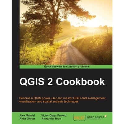 按需印刷不退不换QGIS 2 Cookbook[9781783984961]