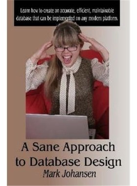 按需印刷A Sane Approach to Database Design[9781435733381]