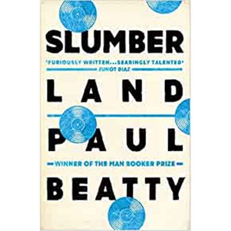 预订Slumberland:From the Man Booker prize-winning author of The Sellout