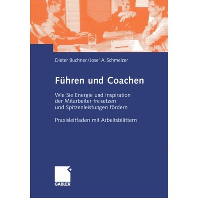 预订【德语】 Fuhren und Coachen:Wie Sie Energie und In